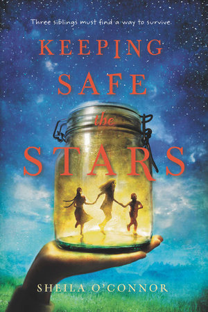 Keeping Safe the Stars Paperback by Sheila O'Connor