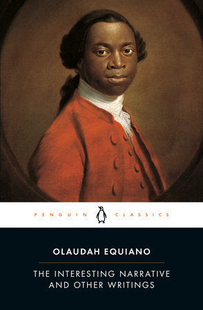 The Interesting Narrative and Other Writings Paperback by Olaudah Equiano; Edited with an Introduction and Notes by Vincent Carretta