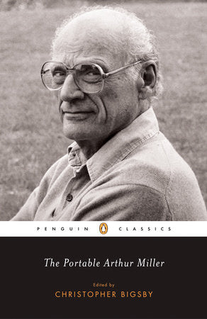 The Portable Arthur Miller Paperback by Arthur Miller
