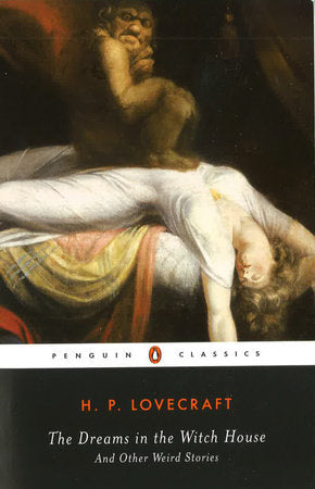 The Dreams in the Witch House Paperback by H. P. Lovecraft