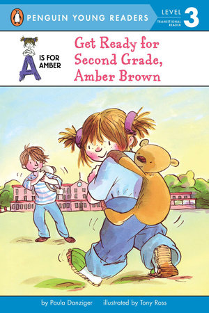 Get Ready for Second Grade, Amber Brown Paperback by Paula Danziger; Illustrated by Tony Ross