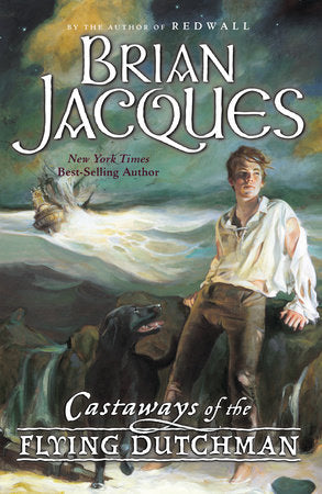 Castaways of the Flying Dutchman Paperback by Brian Jacques; Illustrated by Ian Schoenherr