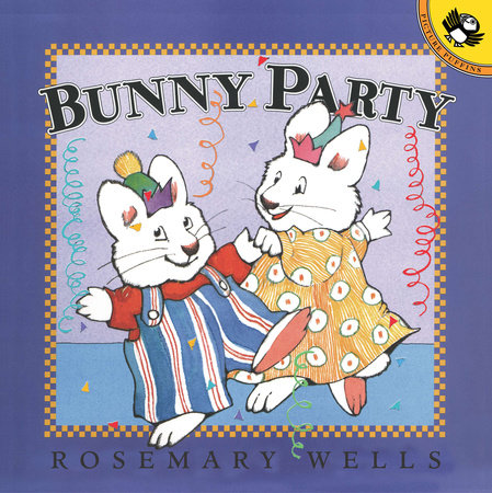 Bunny Party Paperback by Rosemary Wells