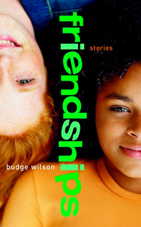 Friendships Paperback by Budge Wilson
