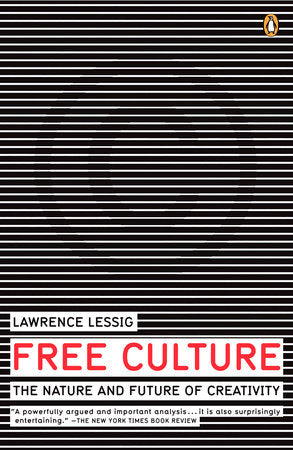 Free Culture Paperback by Lawrence Lessig