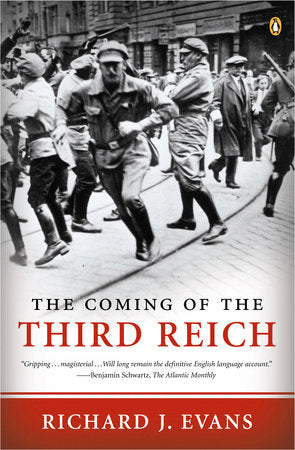 The Coming of the Third Reich Paperback by Richard J. Evans