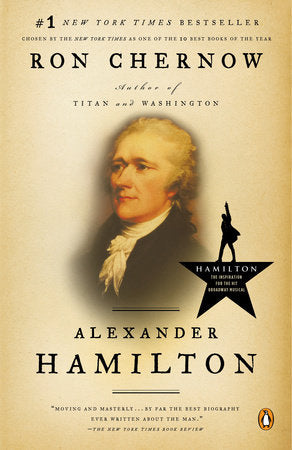 Alexander Hamilton TR by Ron Chernow