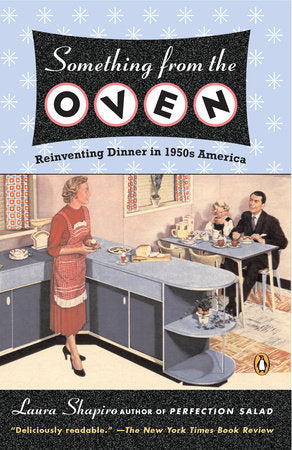 Something from the Oven Paperback by Laura Shapiro