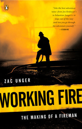Working Fire Paperback by Zac Unger