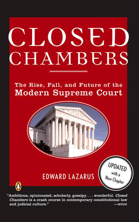 Closed Chambers Paperback by Edward Lazarus