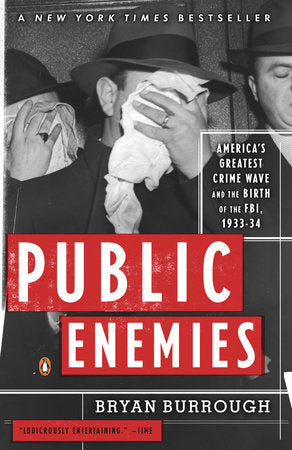 Public Enemies Paperback by Bryan Burrough