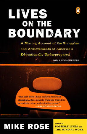 Lives on the Boundary Paperback by Mike Rose