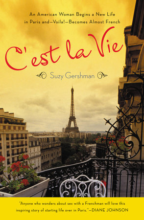 C'est La Vie Paperback by Suzy Gershman