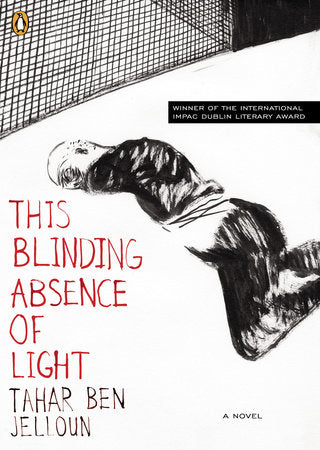 This Blinding Absence of Light Paperback by Tahar Ben Jelloun