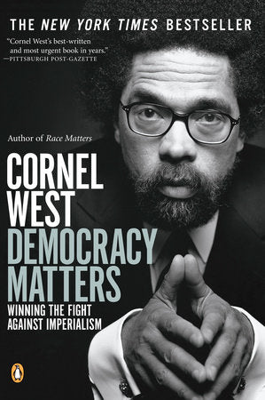 Democracy Matters Paperback by Cornel West