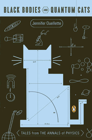 Black Bodies and Quantum Cats Paperback by Jennifer Ouellette