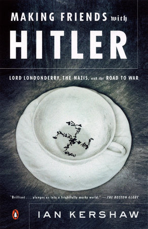 Making Friends with Hitler Paperback by Ian Kershaw