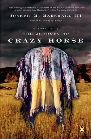 The Journey of Crazy Horse Paperback by Joseph M. Marshall III