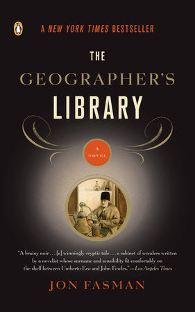 The Geographer's Library Paperback by Jon Fasman