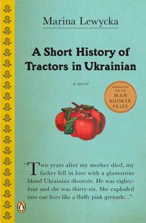 A Short History of Tractors in Ukrainian Paperback by Marina Lewycka