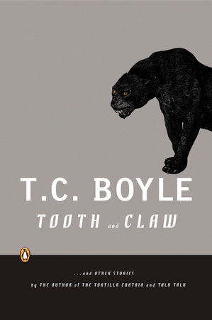 Tooth and Claw Paperback by T.C. Boyle