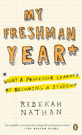 My Freshman Year Paperback by Rebekah Nathan