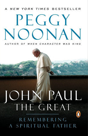 John Paul the Great Paperback by Peggy Noonan