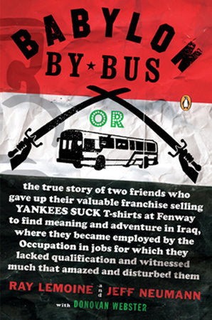 Babylon by Bus Paperback by Ray LeMoine and Jeff Neumann with Donovan Webster