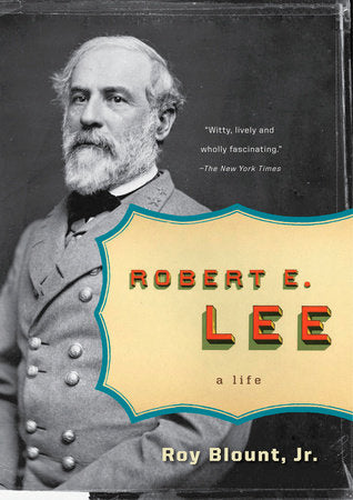 Robert E. Lee Paperback by Roy Blount, Jr.