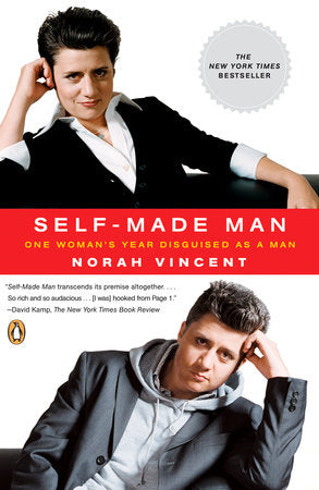 Self-Made Man Paperback by Norah Vincent