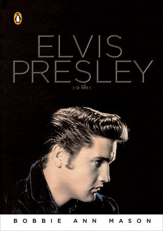 Elvis Presley Paperback by Bobbie Ann Mason