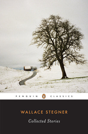Collected Stories (Stegner, Wallace) Paperback by Wallace Stegner