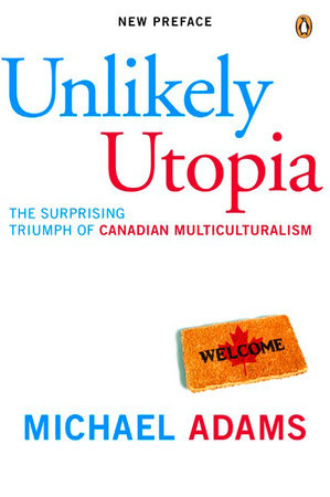 Unlikely Utopia Paperback by Michael Adams