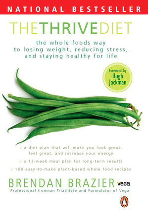 The Thrive Diet Paperback by Brendan Brazier