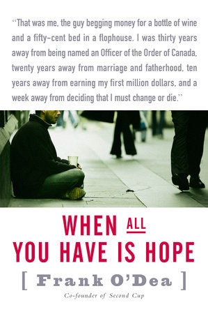When All You Have Is Hope Paperback by Frank O'Dea and John Lawrence Reynolds