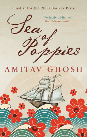 Sea of Poppies Paperback by Amitav Ghosh