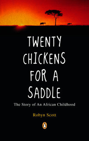 Twenty Chickens for a Saddle Paperback by Robyn Scott