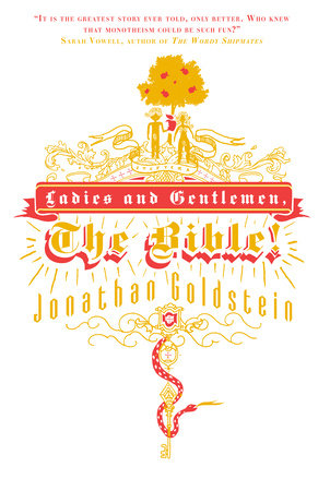 Ladies and Gentlemen The Bible! Paperback by Jonathan Goldstein