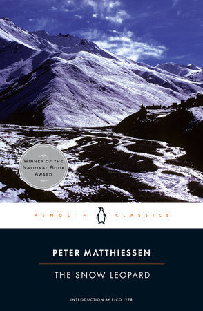 The Snow Leopard Paperback by Peter Matthiessen; Introduction by Pico Iyer