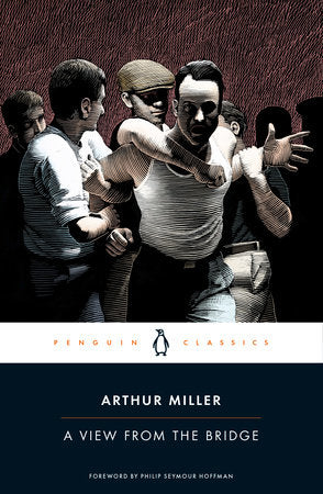 A View from the Bridge Paperback by Arthur Miller; Foreword by Philip Seymour Hoffman