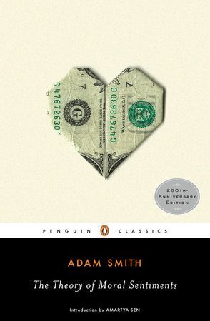 The Theory of Moral Sentiments Paperback by Adam Smith