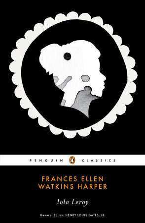 Iola Leroy Paperback by Frances Ellen Watkins Harper