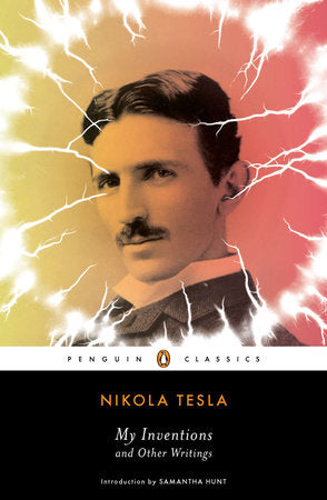 My Inventions and Other Writings Paperback by Nikola Tesla