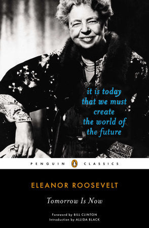 Tomorrow Is Now Paperback by Eleanor Roosevelt