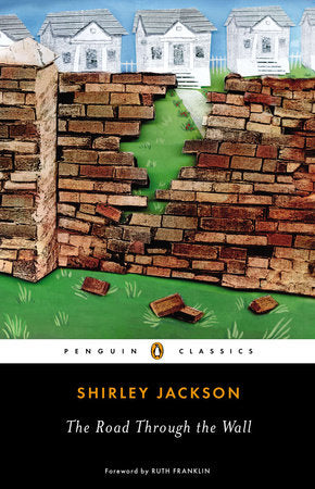 The Road Through the Wall Paperback by Shirley Jackson
