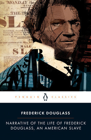 Narrative of the Life of Frederick Douglass, an American Slave Paperback by Frederick Douglass; Edited with an Introduction by Ira Dworkin