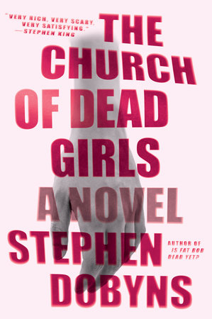 The Church of Dead Girls Paperback by Stephen Dobyns