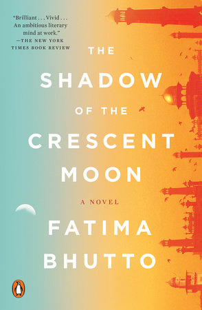 The Shadow of the Crescent Moon Paperback by Fatima Bhutto