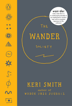 The Wander Society Hardcover by Keri Smith