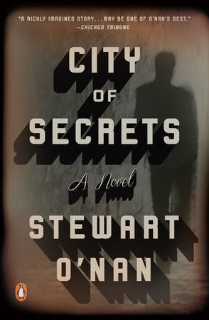 City of Secrets Paperback by Stewart O'Nan